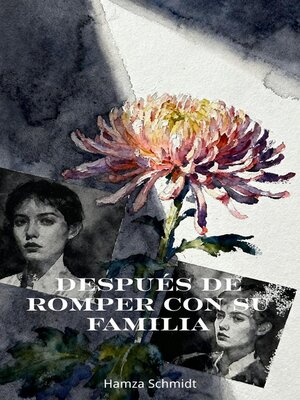 cover image of Después De Romper Con Su Familia